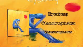 Eyesberg - Claustrophobia [2021]