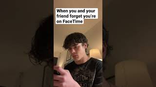 POV: you and your friend forget you’re on FaceTime #shorts Wealth