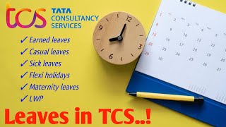 Types of leaves in TCS || Leave policy || TCS || Leaves || CL EL SL Flexi || meternity || LWP screenshot 3