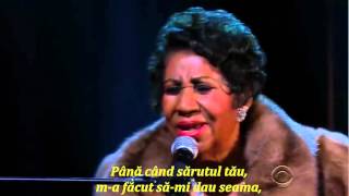 Aretha Franklin -  (You Make Me Feel Like) A Natural Woman(tradus în română)