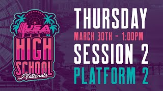 2023 High School Nationals - Day 1 Session 2 Platform 2
