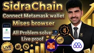 SidraChain wallet connect MetaMask Mises Browser: SidraChain wallet connect live proof screenshot 5