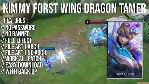 [FILE ABC+NO ABC]SCRIPT SKIN KIMMY FROST WING DRAGON TAMER NO PASSWORD UPDATE PAQUITO PATCH