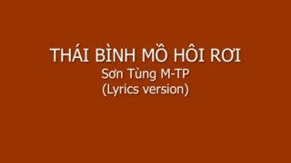 Thái Bình Mồ Hôi Rơi || Sơn Tùng M-TP 【Lyrics Version】
