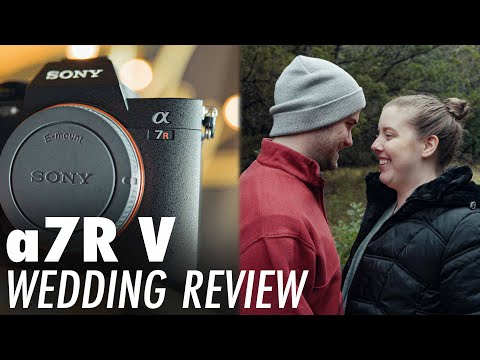 Sony a7R V Review For Wedding Filmmakers & Photographers - BEST Hybrid Camera For Photo & Video