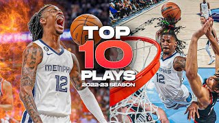 Ja Morant Top 10 Plays of the 2022-23 Season 🍿🔥