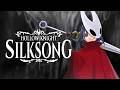 【Hollow Knight: Silksong】Just Finding Excuse To Play