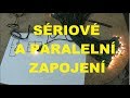 Sériové a paralelní zapojení