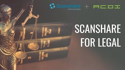 ACDI Webinar | Scanshare in the Legal Space