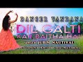 Dil galti kar baitha hai  ft jubin nautiyal  dancer vandana pandey rewa  aakashkashyap