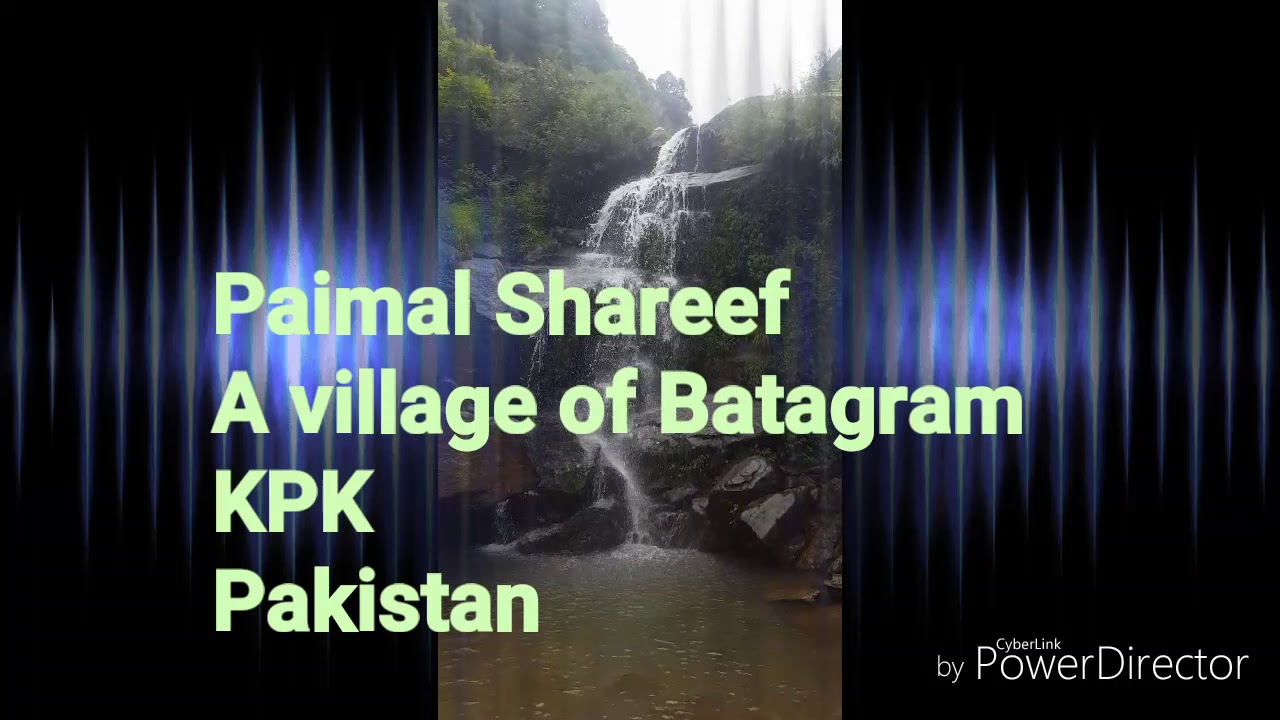 Paimal Shareef/ village of Batagram/Beautiful Pakistan - YouTube