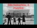 Cruisin through 50s suburbia  doo wop dreams  classic hits playlist