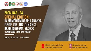 In Memoriam Prof. Dr. Dinan S. Bratakoesoema, dr., SpOG(K) – Ilmu yang Luas dan Abadi