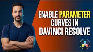 How To Enable Parameter Curves In The Davinci Resolve 20 Keyframe Editor (2026 Easy Guide)