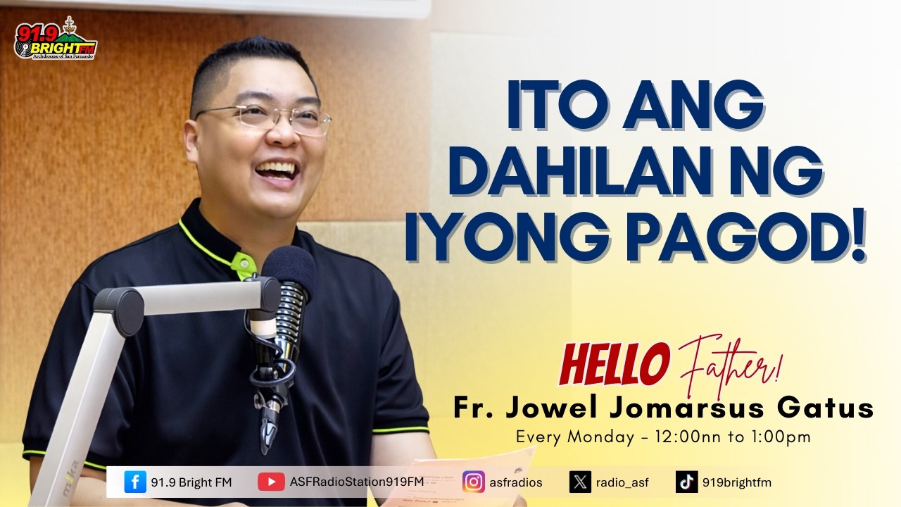 Ito Ang Dahilan Ng Iyong Pagod! | Inspiring Message | Hello Father | 91.9 Bright FM