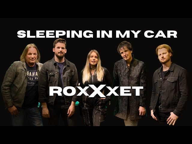 SLEEPING IN MY CAR - RoxXxet (The Roxette Tribute) class=