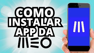 Como INSTALAR e CRIAR conta na APP MEO | Tutoriais Online PT