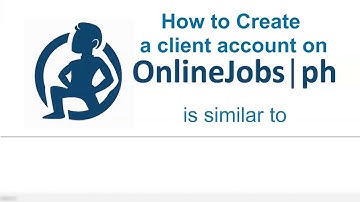 How to create a client account on OnlineJobs.ph