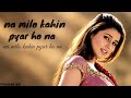 na milo kahin pyar ho na jaye