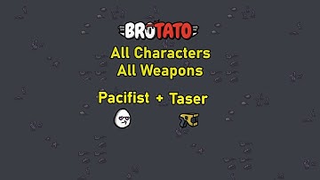 [169/787] Brotato - All Characters - All Weapons - Abyss - D5 - Pacifist + Taser