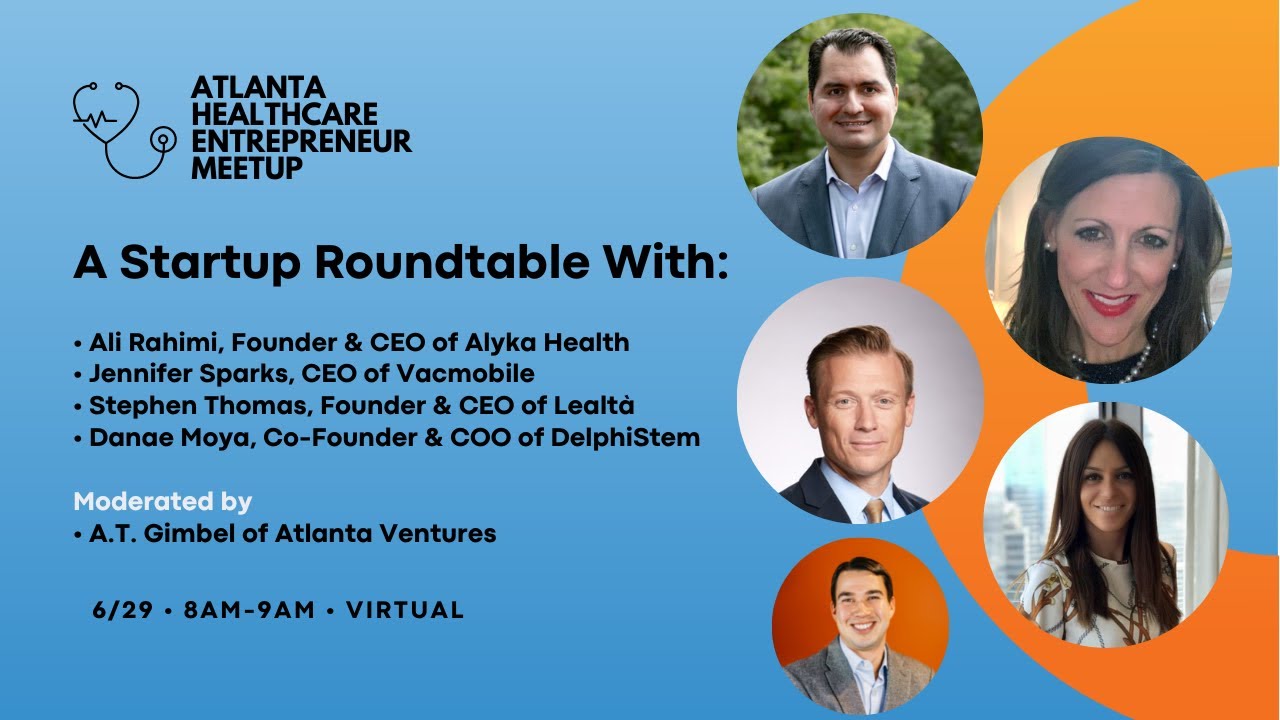 Atlanta Healthcare Entrepreneur Meetup Startup Roundtable