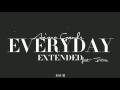 Ariana Grande Everyday EXTENDED VERSION Ft Future Ariana Grande Everyday EXTENDED VERSION Ft Future