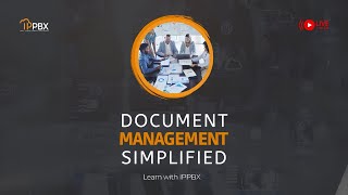 How Can IPPBX Help You Manage Documents More Effectively?