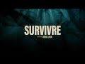 Survivre 2024  bande annonce vost