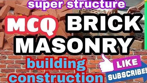 Unit:_3 ,Super structure :_ BRICK MASONRY building construction #objective#civilengg#mcq#diploma#exm