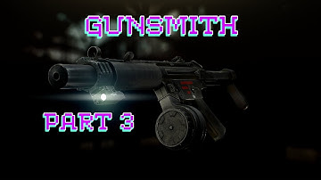 Gunsmith Part 3 | Escape from Tarkov 12.12