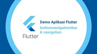 Bottom Navigation Bar & Navigation - Demo Aplikasi Flutter