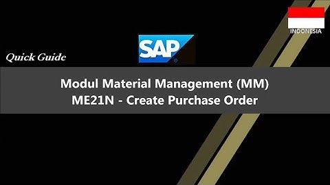 SAP ME21N Create Purchase Order (PO)
