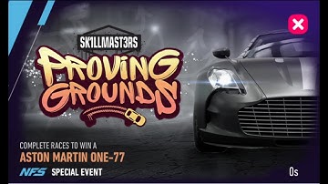 NFS No Limits | Skillmasters | Proving Grounds | ASTON MARTIN ONE-77  | 0 gold | Day 2 Try-outs