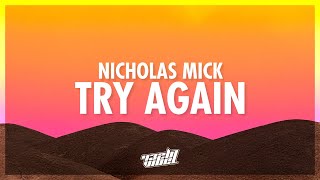 Nicholas Mick - Try Again (Lyrics) | 432Hz - YouTube