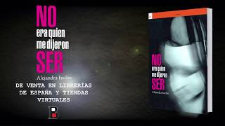 Book Trailer "No era quien me dijeron ser"