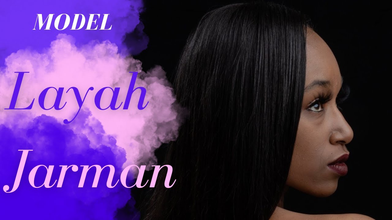 Model Supercut | Layah Jarman