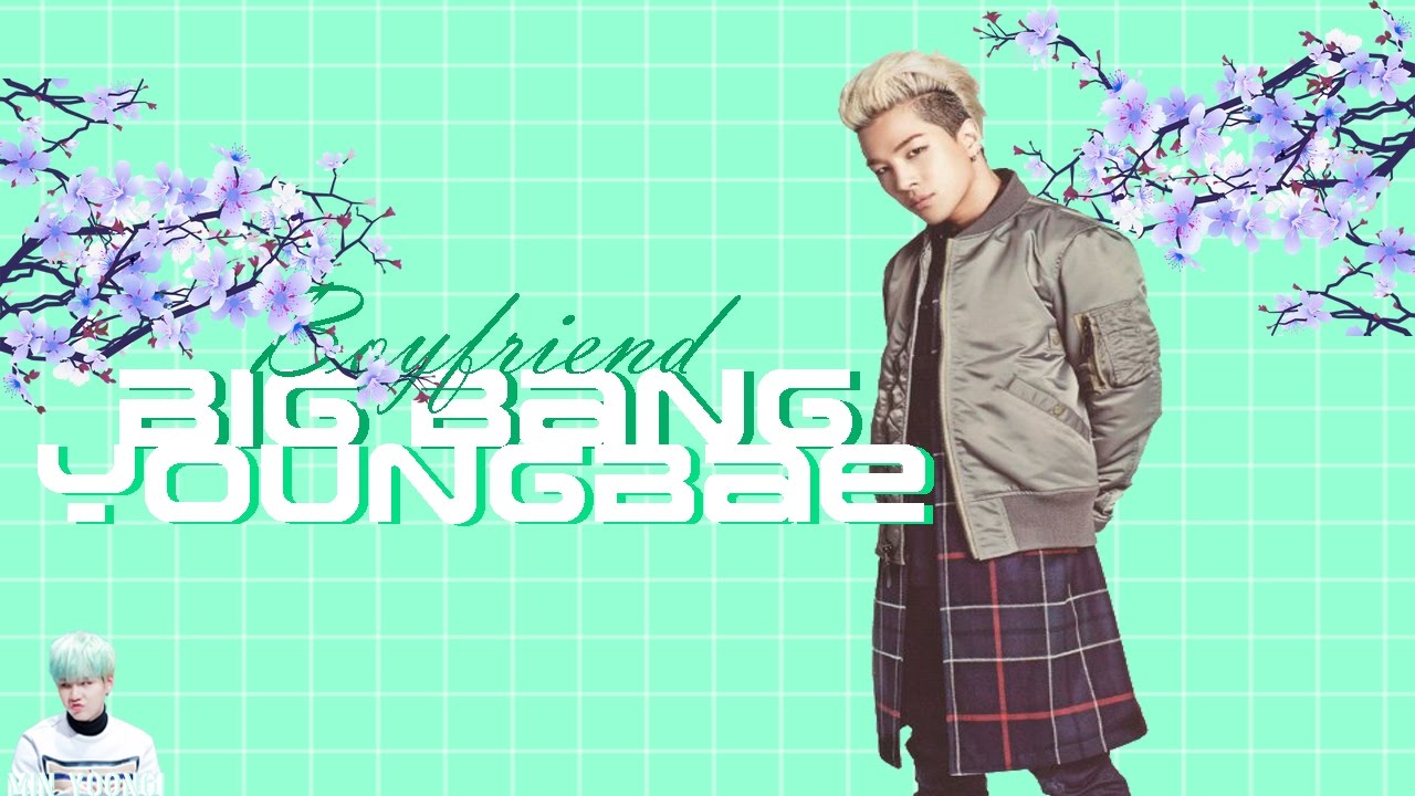 Big Bang Imagines || Taeyang as your boyfriend