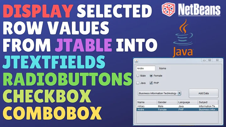 GUI - Display Selected Row Values From JTable Into JTextfields | radiobuttons | checkbox | Combobox