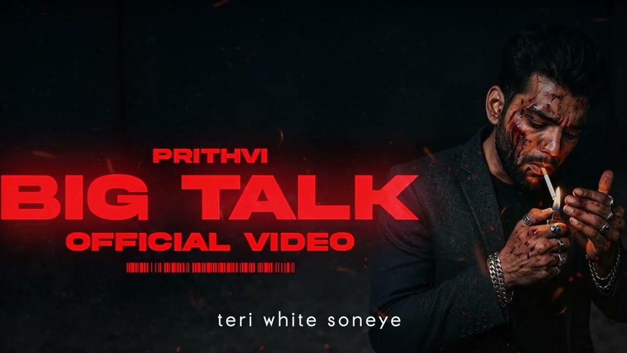 Watch BIG TALK (Official Video) PRITHVI SINGH | NEW PUNJABI SONG 2026 on YouTube Watch BIG TALK (Official Video) PRITHVI SINGH | NEW PUNJABI SONG 2026 on YouTube