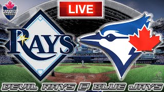 Tampa Bay Rays vs Toronto Blue Jays LIVE Stream Game Audio | MLB LIVE Streamcast & Chat