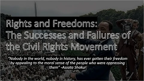 Lecture 4 - Rights and Freedoms: Successes and Failures of the Early Civil Rights Movement
