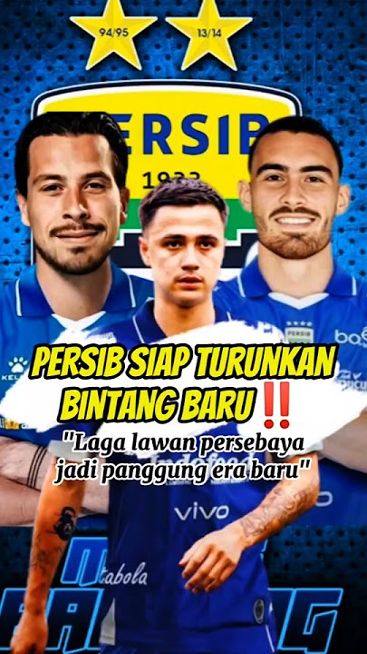 PERSIB siap turunkan bintang baru‼️laga lawan persebaya jadi pembuktian. #persib #persibbandung