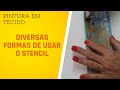 Você tem diversas formas de pintar com stencil