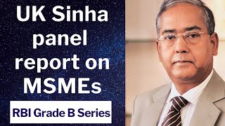 UK Sinha Panel report on MSME (UPDATE)