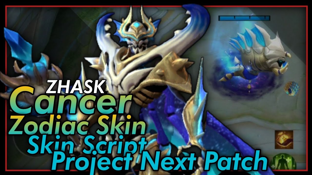 Zhask Zodiac Cancer Skin Script No Password Project Next Patch 2 0 Youtube