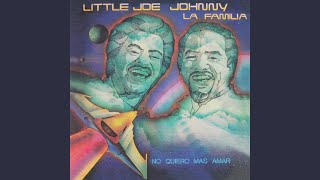 Video thumbnail of "Little Joe Johnny La Familia - Ella"