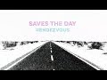 Saves The Day "Rendezvous"