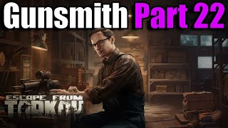 Gunsmith Part 22 - Escape from Tarkov