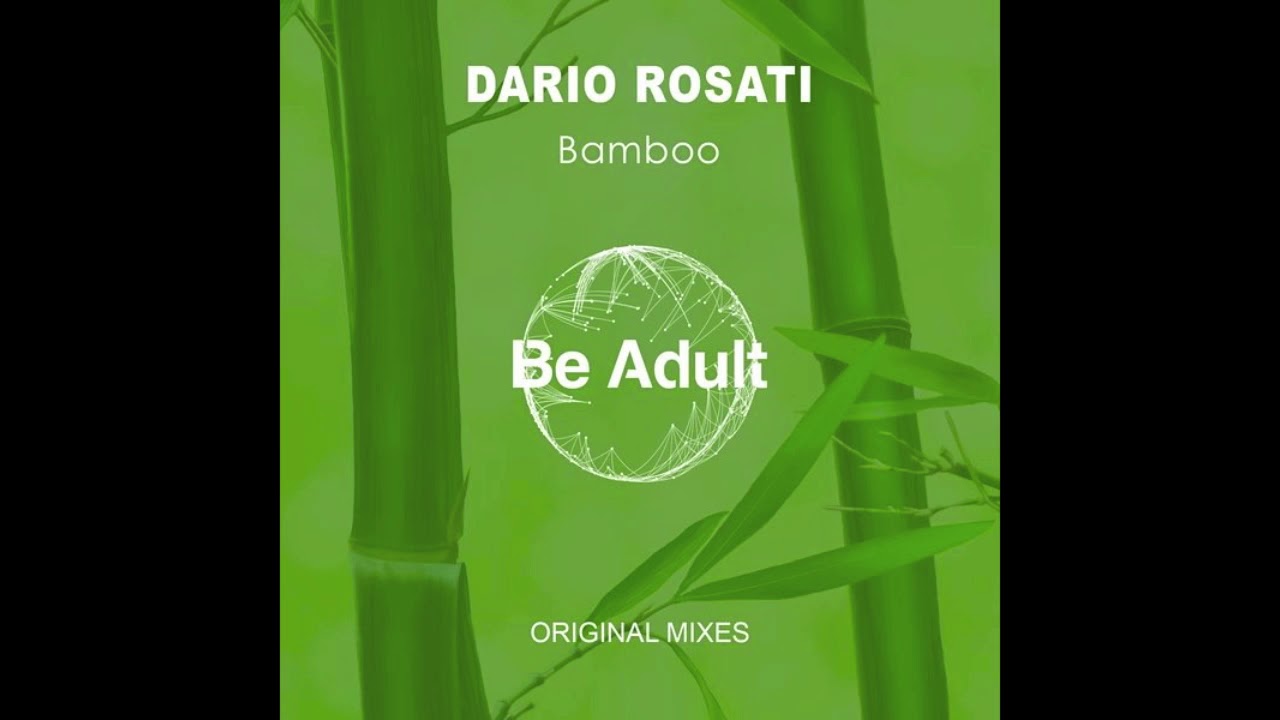 Watch Dario Rosati - Bamboo EP on YouTube Watch Dario Rosati - Bamboo EP on YouTube