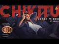Chikitu - Lyric Video | Coolie | Superstar Rajinikanth | Sun Pictures | Lokesh | Anirudh